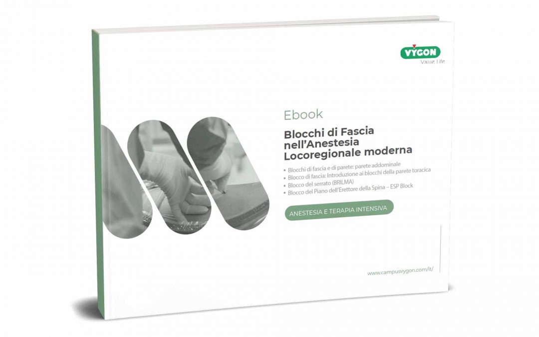 Ebook: Blocchi di fascia nell’anestesia locoregionale moderna.